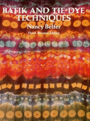 cover image of Batik and Tie Dye Techniques